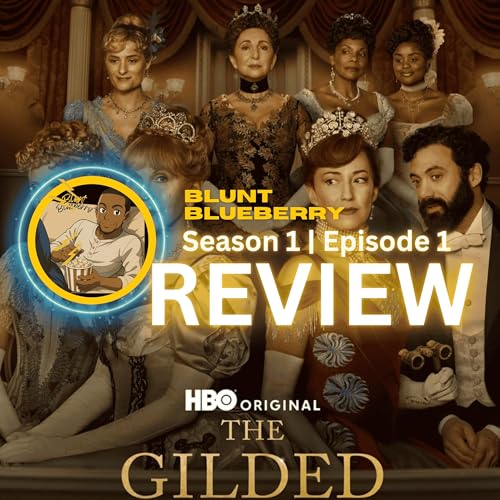 HBO: Gilded Age Review: S1: E1 - "Never the New"