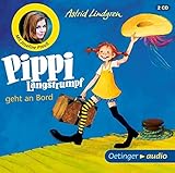 Pippi Langstrumpf geht an Bord (2CD): Ungekürzte Lesung neu, ca. 160 min. - Astrid Lindgren