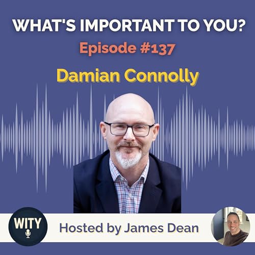 #137 What&rsquo;s Important To Damian Connolly &ndash; Financial Clarity for SMEs
