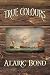 True Colours (the Third Book in the Fighting Sail Series)