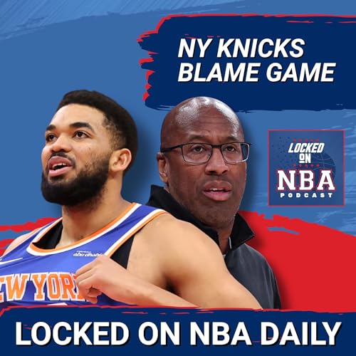 Blame Game for Knicks Struggles & Steph Curry Targets Warriors Return Podcast By  cover art