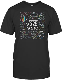 Square Root of 225 15th Birthday 15 Year Old Math Nerdy Geeky Nerd Geek Shirt Gift Boys Girls