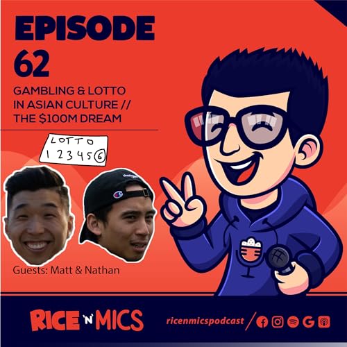 62 - Gambling and Lottery in Asian Culture // The $100M Dream Podcast Por arte de portada