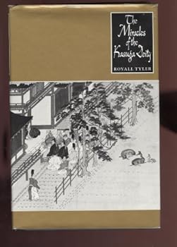Hardcover The Miracles of the Kasuga Deity (RECORDS OF CIVILIZATION) Book