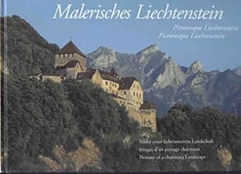 Malerisches Liechtenstein: Picturesque Liechtenstein