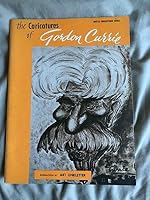 The caricatures of Gordon Currie B0006BRZR4 Book Cover