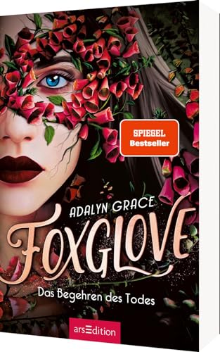Foxglove – Das Begehren des Todes (Belladonna 2): Die #1 › New York Times ‹-Bestsellerreihe und TikTok-Sensation. Düster und romantisch!
