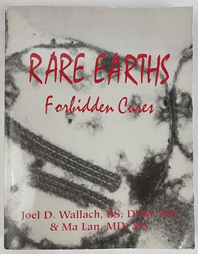 Rare Earths: Forbidden Cures