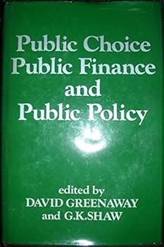 Public Choice, Public Finance, and Public Policy: Essays in Honour of Alan Peacock