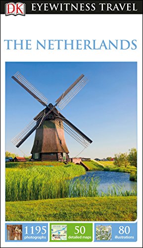 DK Eyewitness The Netherlands (Travel Guide)