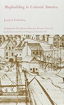 Hardcover Shipbuilding in Colonial America Book