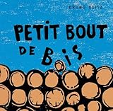  Petit bout de bois