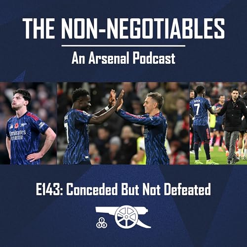 E143 &ndash; &ldquo;Conceded But Not Defeated: Arsenal&rsquo;s Unsettling Draw at Sunderland & What Comes Next.&rdquo; Podcast Por  arte de portada