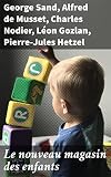 Le nouveau magasin des enfants
