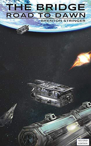 THE BRIDGE Road To Dawn: Second Edition