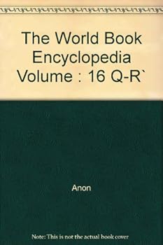 Hardcover The World Book Encyclopedia Volume : 16 Q-R` Book