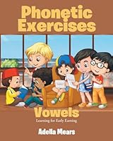 Phonetic Exercises: Vowels B0BT6MV57B Book Cover