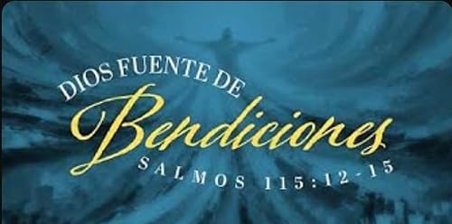 Dios, Fuente de Bendici&oacute;nes
