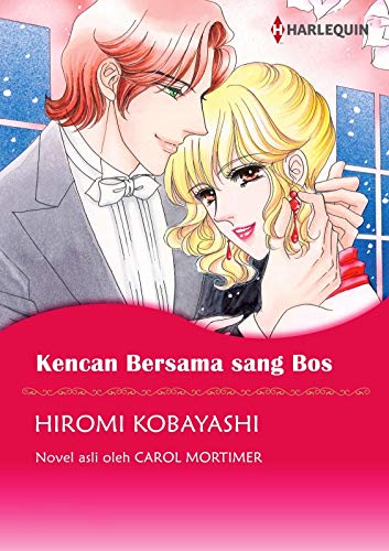 Kencarn Bersama sang Bos: Harlequin comics (English Edition)