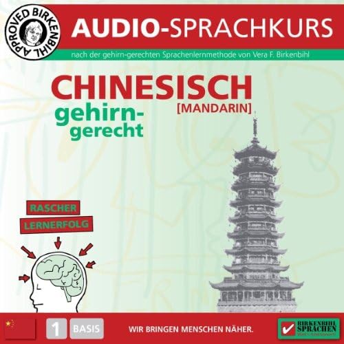 Chinesisch gehirn-gerecht - 1 Basis: Birkenbihl Sprachen