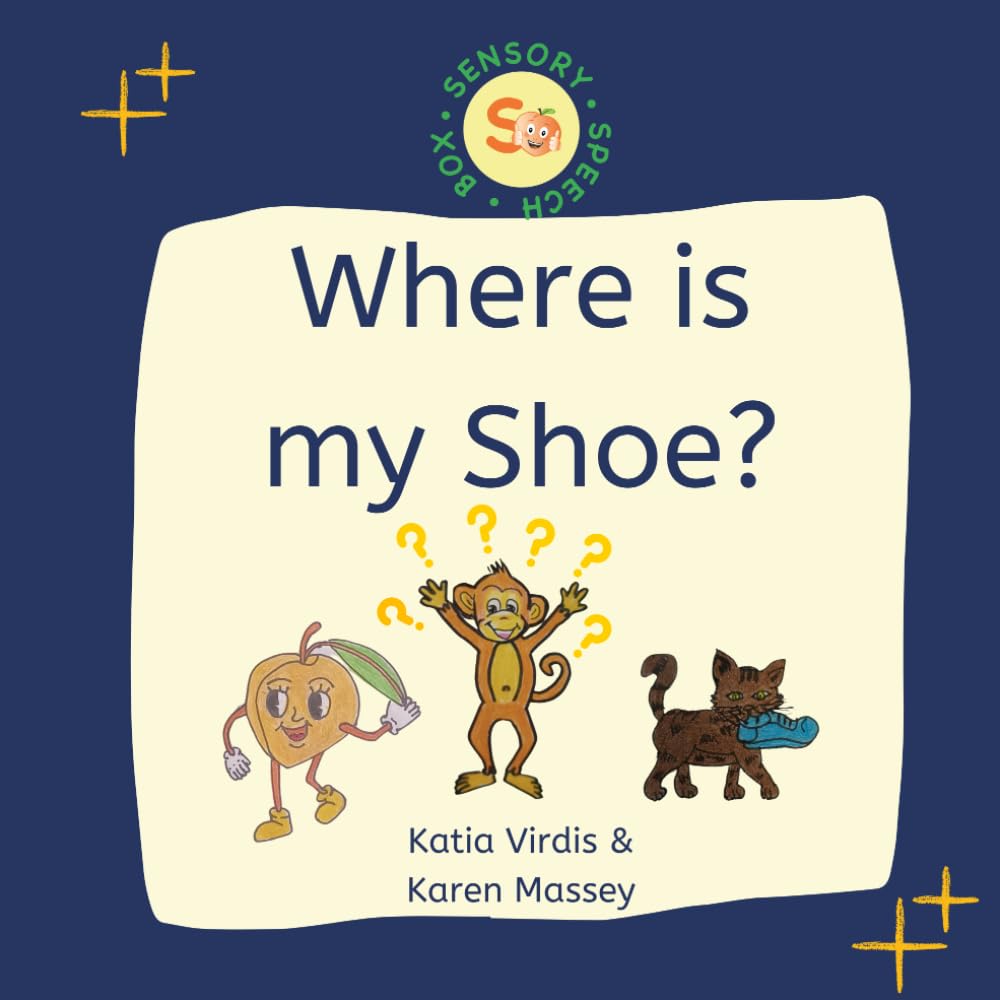 Where is My Shoe?: Speech Sound Disorders, w and sh sounds, speech therapy, sensory learning