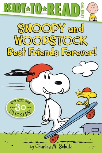 Snoopy and Woodstock: Best Friends Forever! (Ready-to-Read Level 2) (Peanuts)