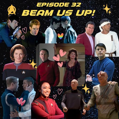 Episode 32 - Beam Us Up!