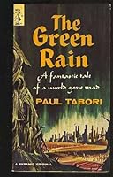 The Green Rain (Pyramid Books #X-1941) B000GRKL0G Book Cover