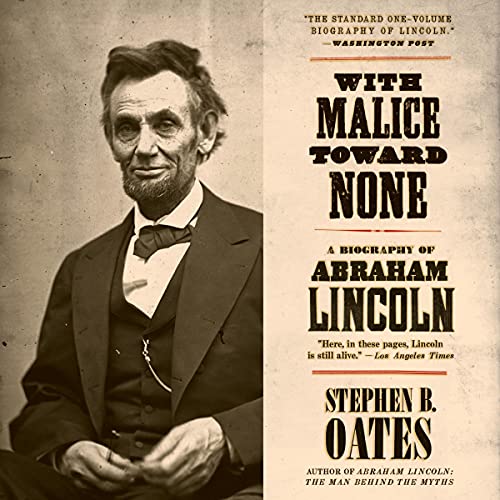 Enjoy With Malice Toward None from Stephen B. Oates episode artwork