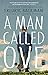 A Man Called Ove: A Novel