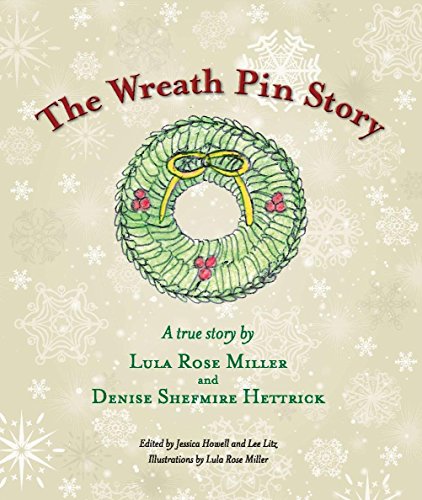 The Wreath Pin Story: A True Christmas Story