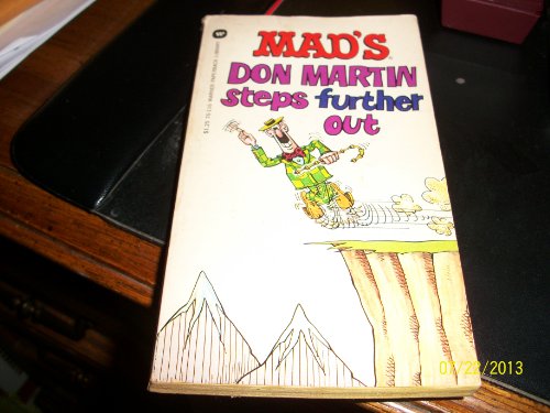Mad's Don Martin Steps Further Out 0446324604 Book Cover