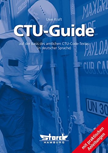 CTU-Guide: auf Basis des amtlichen CTU-Code-Textes mit praktischen Anleitungen (in deutscher Sprache)