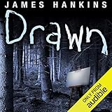 Drawn