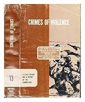 Crimes of Violence: a staff report of the national commission on the causes and prevention of violence B007F60NZE Book Cover