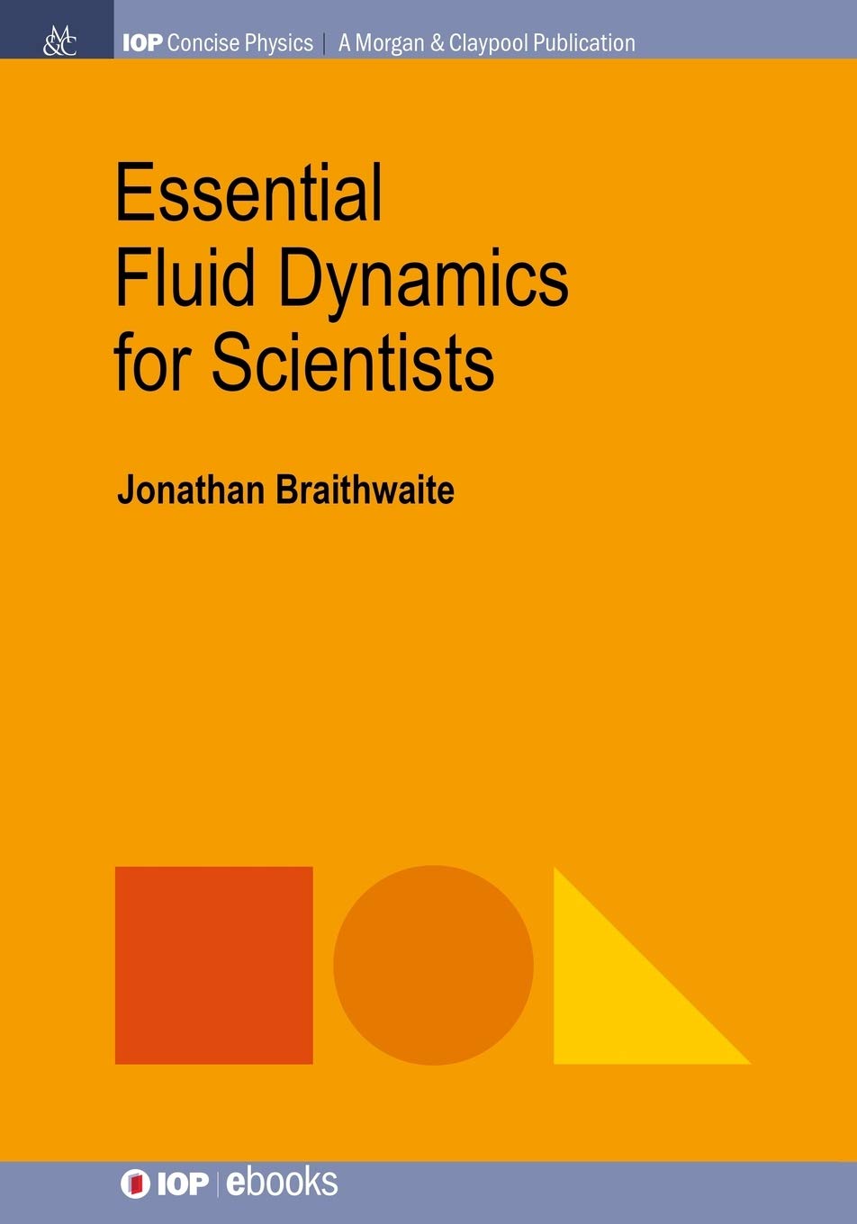 Buy Essential Fluid Dynamics for Scientists: For Scientists — BookShops.in