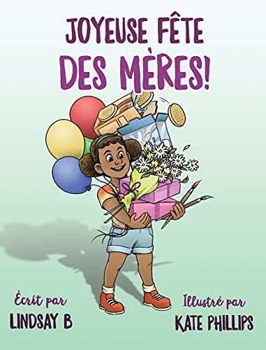 Joyeuse fête des Mères! (French Edition)