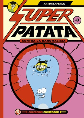 Superpatata contra la nanomalicia (comicbook 3) (MAMUT 6+)