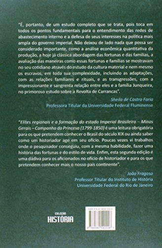 Elites Regionais e a Formação do Estado Imperial Brasileiro. Minas Gerais. Campanha da Princesa ( 17