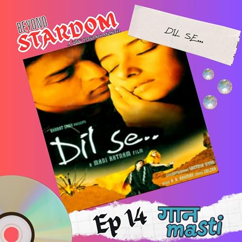 EPISODE 14: ‘DIL SE… DIL TAK ♥️’