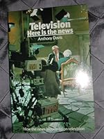 Television, here is the news (A TV Times book) 0900727586 Book Cover