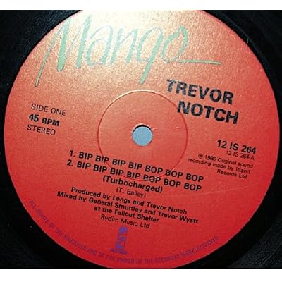 Bip Bip Bip Bip Bop Bop Bop - Trevor Notch 12"