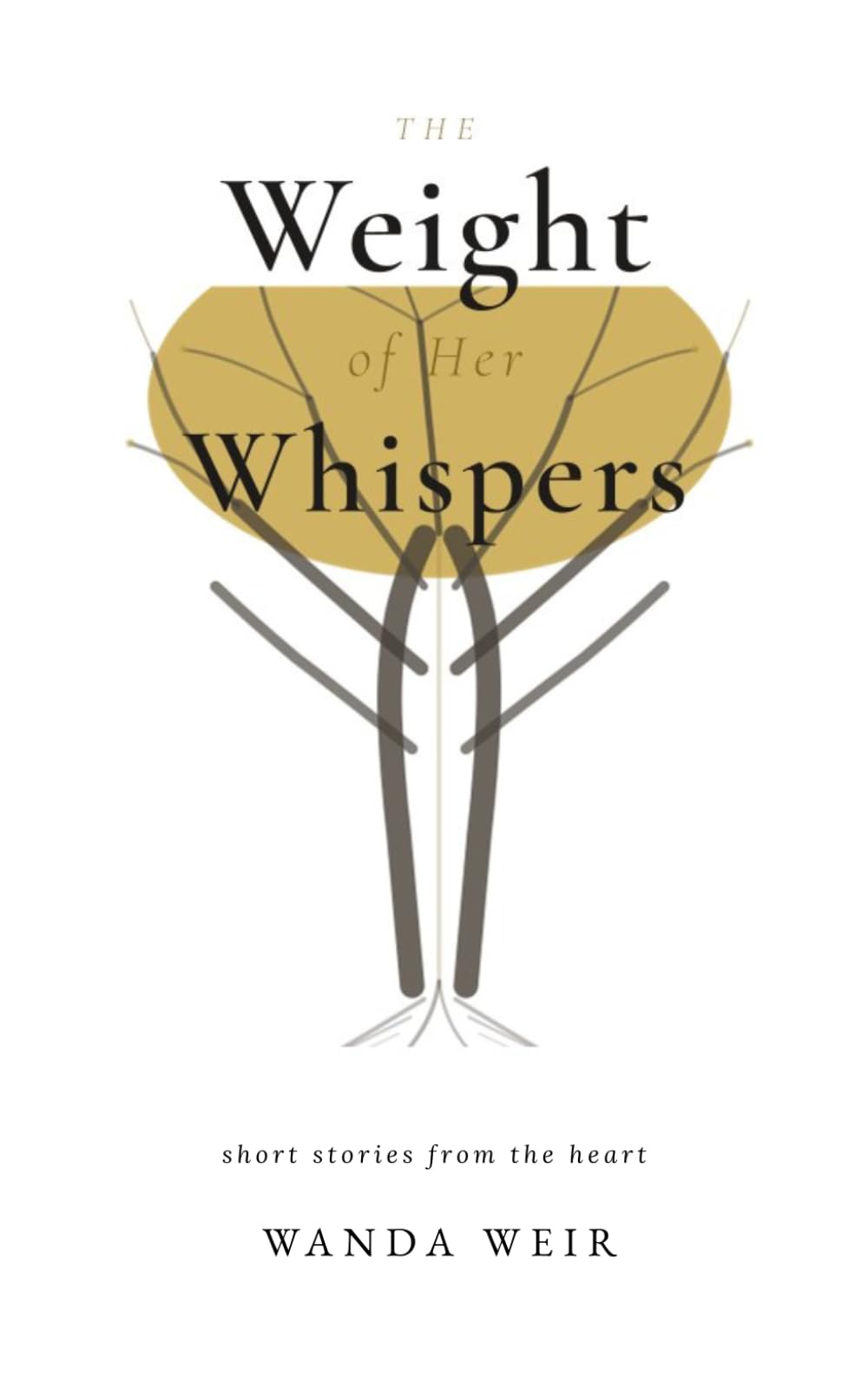 The Weight of Her Whispers