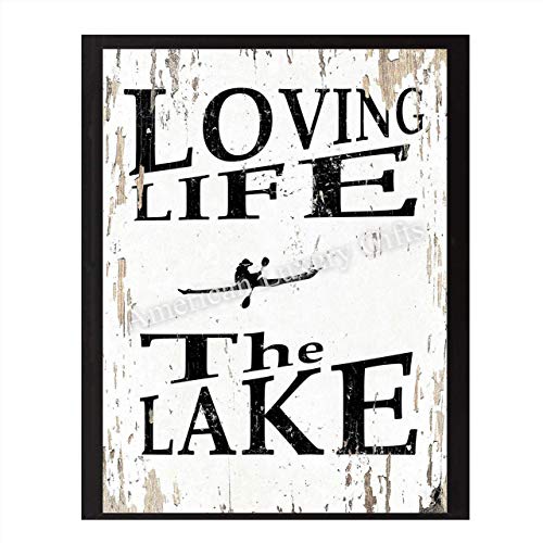 Loving Life- The Lake- Rustic Wall Art- 8 x 10" Print- Wall Decor- Ready to Frame. Replica Wood Sign-Wall Decor for Lake House or Cabin. Great Reminders to Enjoy Life, Family and Make Memories