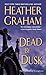 Dead By Dusk (Alliance Vampire Book 6)