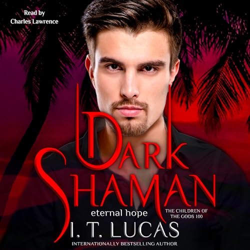 Dark Shaman: Eternal Hope Audiolibro Por I. T. Lucas arte de portada