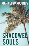 Shadowed Souls (A Henry Ike Pierce Novel)