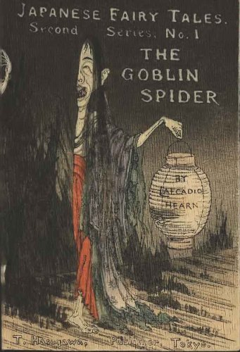 Japanese Fairy Tales 'The Goblin Spider' 1899 Second...