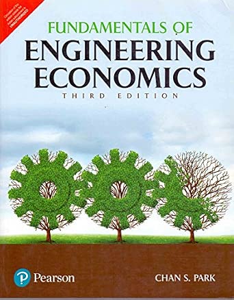 Amazon.com: Fundamentals Of Engineering Economics 3Rd Edition: 9789352864379: Chan S. Park: Books