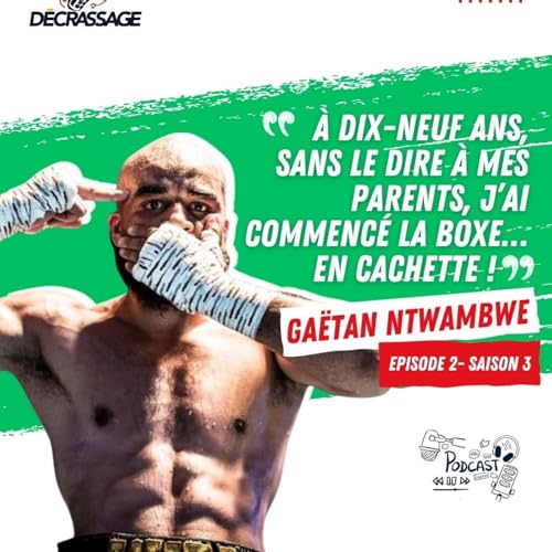 Ga&euml;tan Ntambwe, le boxeur r&eacute;silient (Partie 2)